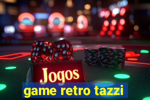 game retro tazzi