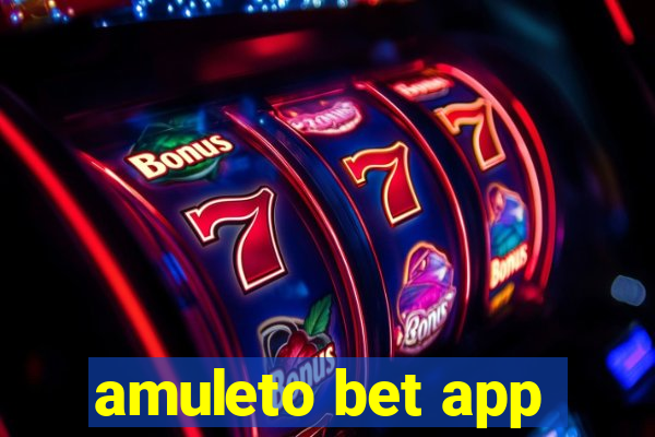 amuleto bet app