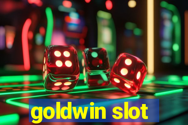 goldwin slot