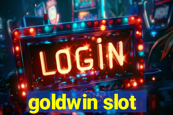 goldwin slot