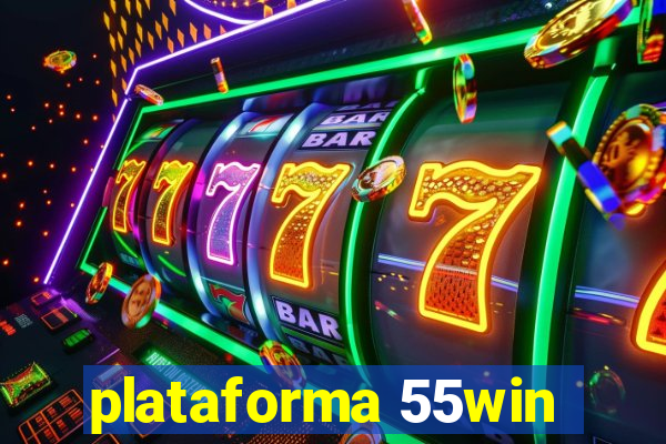 plataforma 55win