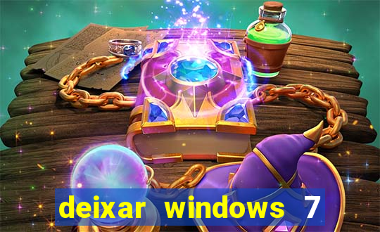 deixar windows 7 mais rapido