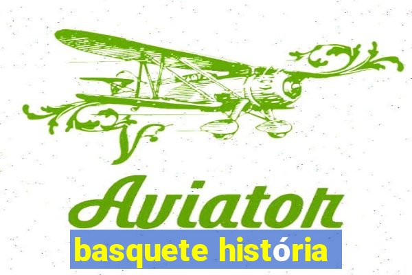 basquete história