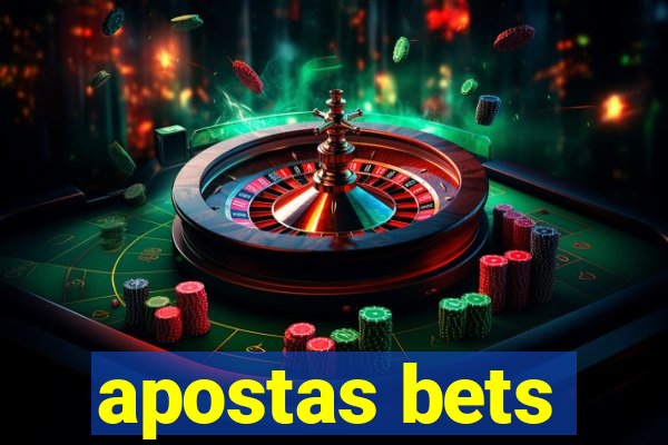 apostas bets