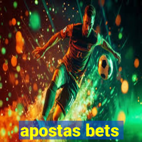 apostas bets