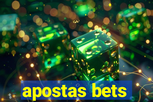 apostas bets