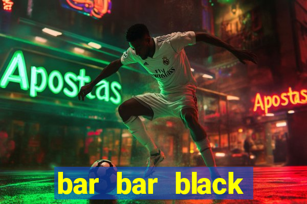 bar bar black sheet slot