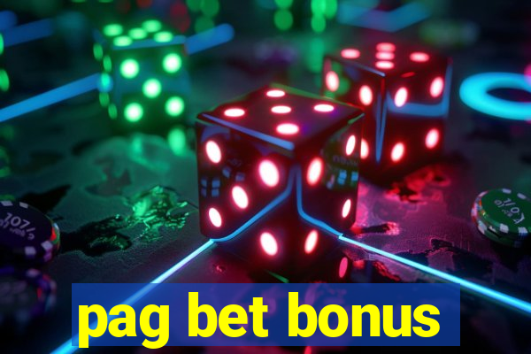 pag bet bonus