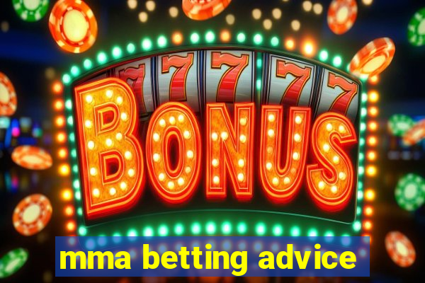 mma betting advice