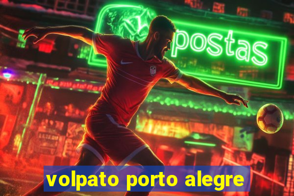 volpato porto alegre