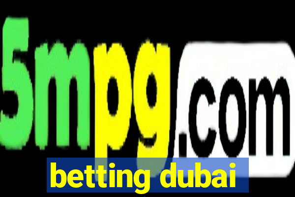 betting dubai