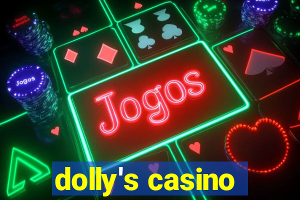 dolly's casino