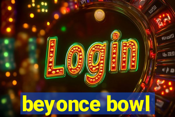 beyonce bowl