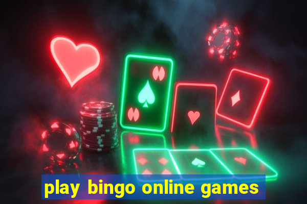 play bingo online games