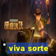 viva sorte