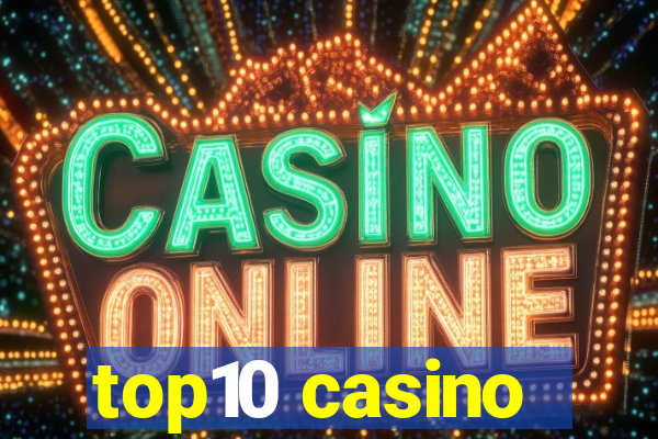 top10 casino