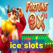 ice slots