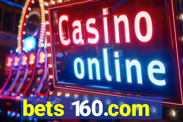 bets 160.com