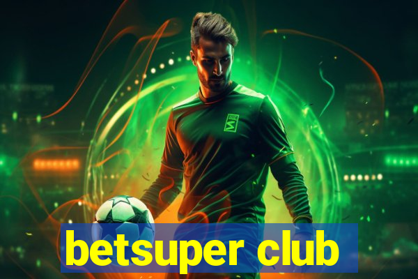 betsuper club