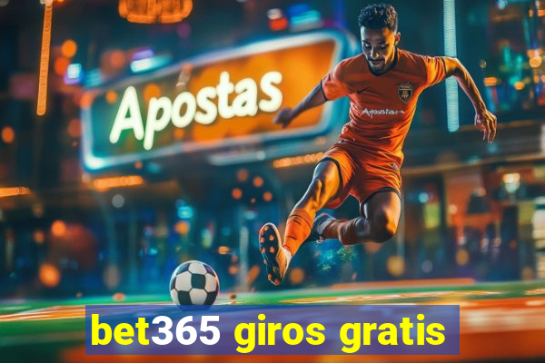 bet365 giros gratis