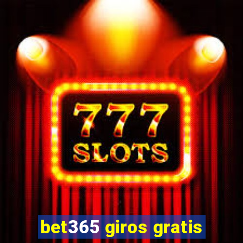 bet365 giros gratis