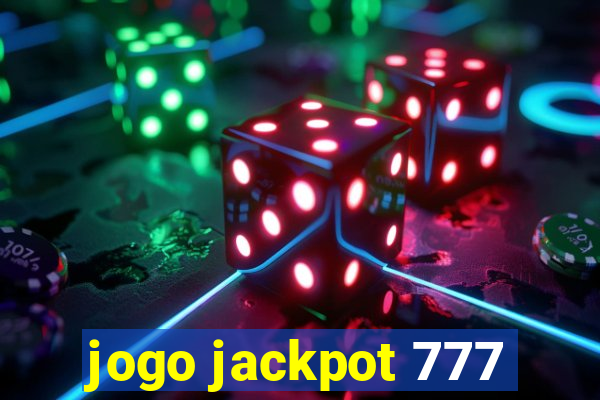 jogo jackpot 777