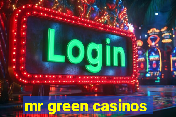 mr green casinos