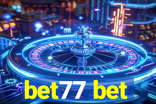 bet77 bet