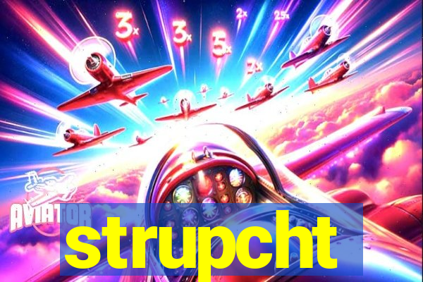 strupcht