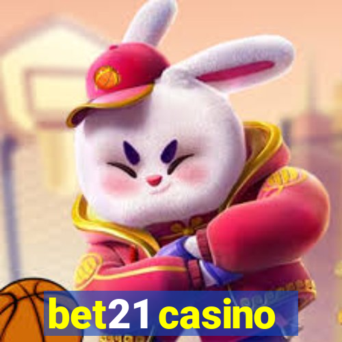 bet21 casino