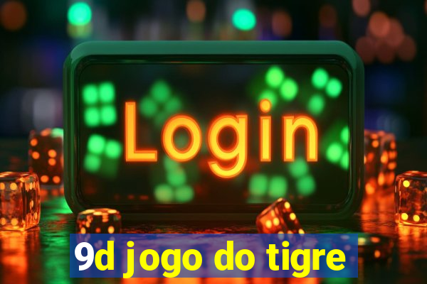 9d jogo do tigre