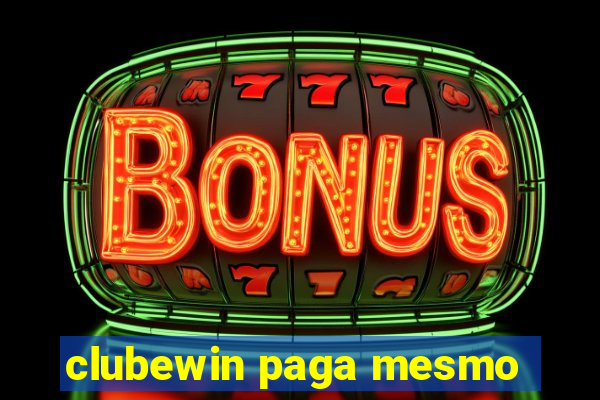 clubewin paga mesmo