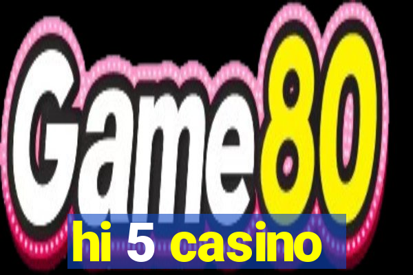 hi 5 casino