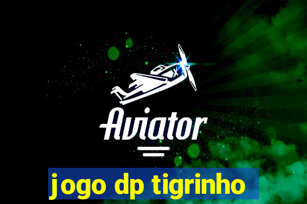 jogo dp tigrinho