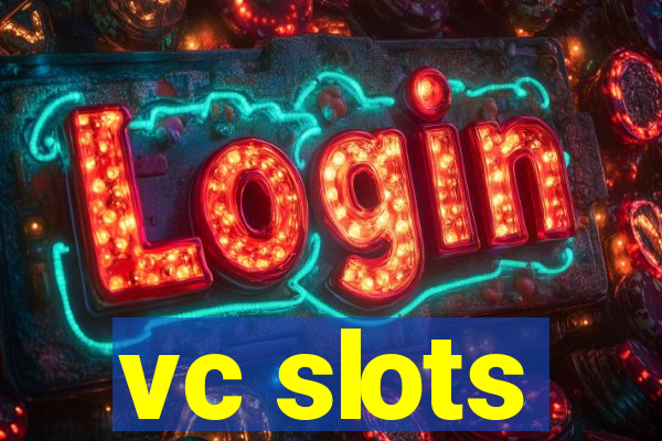 vc slots