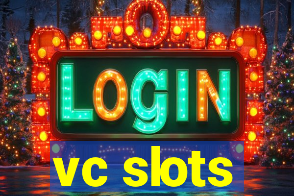 vc slots