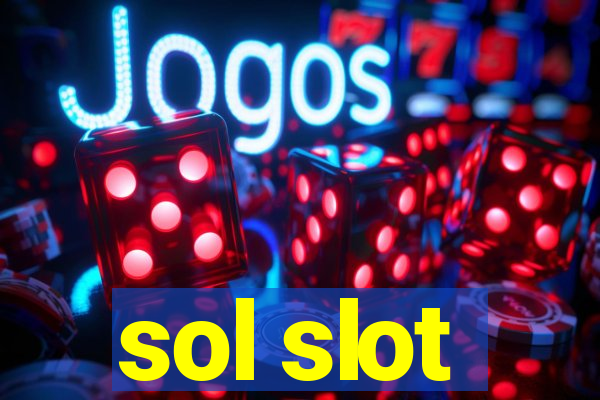 sol slot