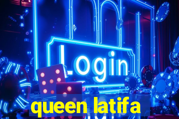 queen latifa