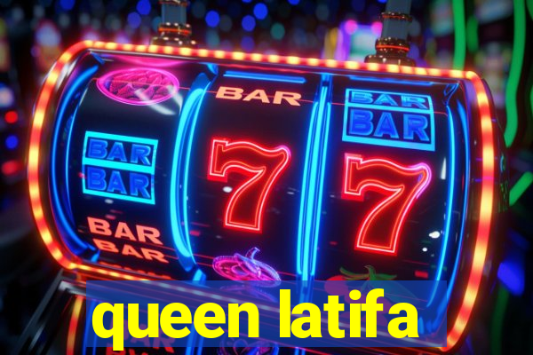 queen latifa