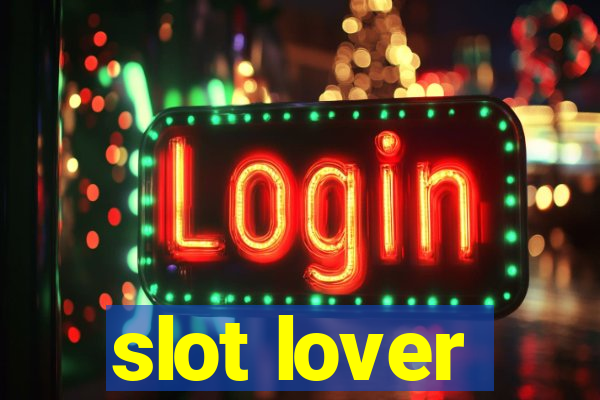 slot lover