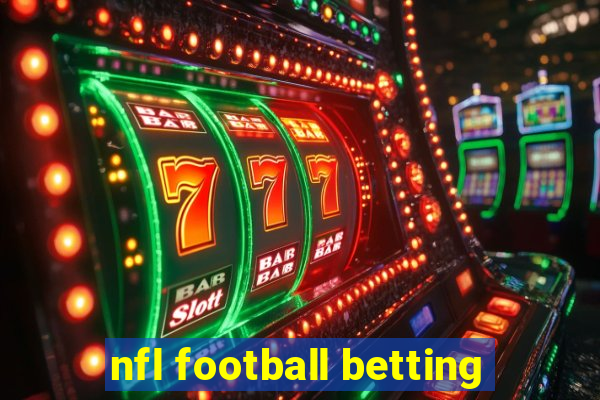 nfl football betting