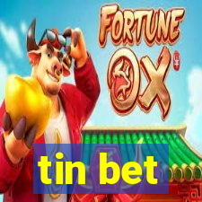 tin bet