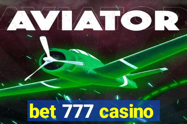 bet 777 casino