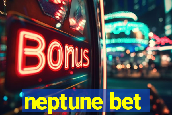 neptune bet