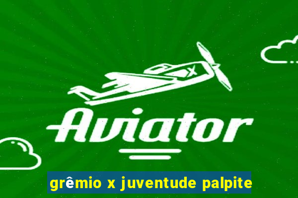 grêmio x juventude palpite