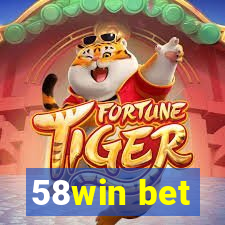 58win bet