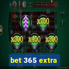 bet 365 extra