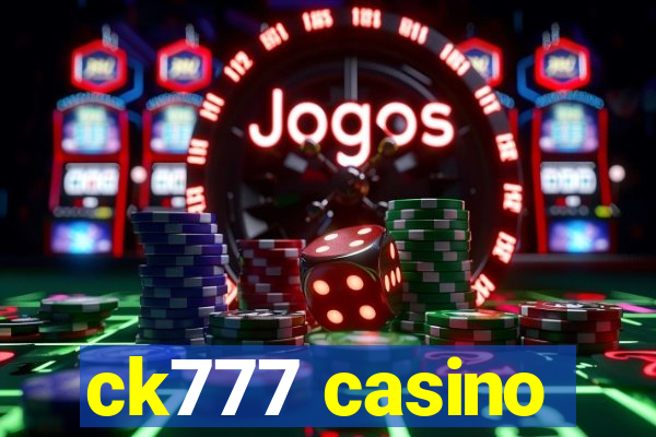 ck777 casino