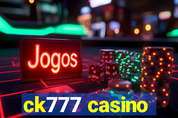 ck777 casino