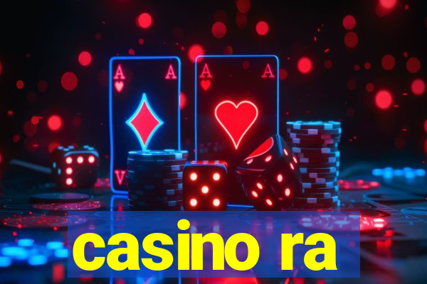 casino ra